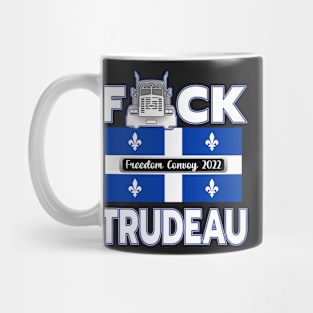 F-CK TRUDEAU QUEBEC FLAG FREEDOM CONVOY 2022 WHITE LETTERS SHIRT STICKERS CAP PHONE CASES Mug